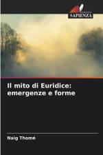 Il mito di Euridice: emergenze e forme af Naïg Thomé