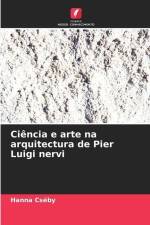 Ciência e arte na arquitectura de Pier Luigi nervi af Hanna Cséby