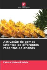Activação de gomos latentes de diferentes rebentos de ananás af Patrick Mukendi Kalala