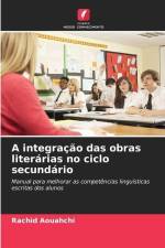 A integração das obras literárias no ciclo secundário af Rachid Aouahchi