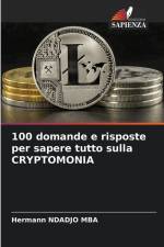 100 domande e risposte per sapere tutto sulla CRYPTOMONIA af Hermann Ndadjo Mba
