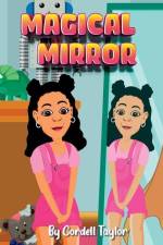 Magical Mirror af Cordell Taylor