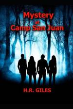 Mystery at Camp San Juan af H. R. Giles