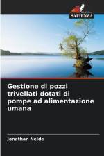 Gestione di pozzi trivellati dotati di pompe ad alimentazione umana af Jonathan Nelde