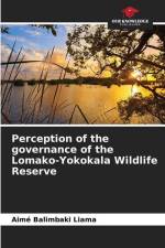 Perception of the governance of the Lomako-Yokokala Wildlife Reserve af Aimé Balimbaki Liama