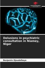 Delusions in psychiatric consultation in Niamey, Niger af Benjamin Djoudalbaye