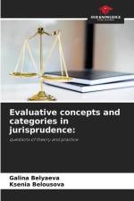 Evaluative concepts and categories in jurisprudence: af Galina Belyaeva