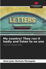 My country! They run it badly and listen to no one af Aimé Jules Murhula Manegabe