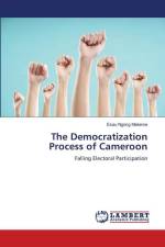 The Democratization Process of Cameroon af Esau Ngong Mekeme