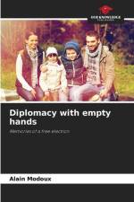 Diplomacy with empty hands af Alain Modoux