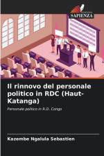 Il rinnovo del personale politico in RDC (Haut-Katanga) af Kazembe Ngalula Sébastien