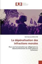 La dépénalisation des infractions morales af Mell Merenda Bodo Athe