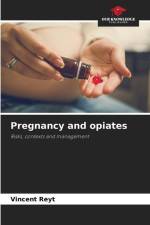 Pregnancy and opiates af Vincent Reyt