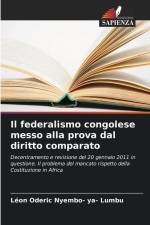Il federalismo congolese messo alla prova dal diritto comparato af Léon Oderic Nyembo- Ya- Lumbu