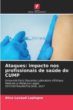 Ataques: impacto nos profissionais de saúde do CUMP af Alice Lavaud Laplagne