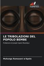 LE TRIBOLAZIONI DEL POPOLO BEMBE af Muhunga Ramazani W'Apolo