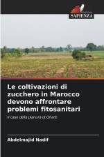 Le coltivazioni di zucchero in Marocco devono affrontare problemi fitosanitari af Abdelmajid Nadif