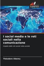 I social media e le reti sociali nella comunicazione af Théodore Ubemu