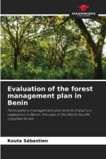 Evaluation of the forest management plan in Benin af Kouta Sébastien