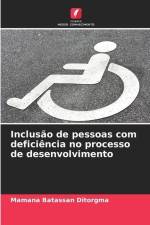 Inclusão de pessoas com deficiência no processo de desenvolvimento af Mamana Batassan Ditorgma