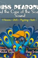 Miss Peabody and the Case of the Scary Sound af Alasdair Leduc