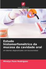 Estudo histomorfométrico da mucosa da cavidade oral af Mirelys Pazo Rodríguez