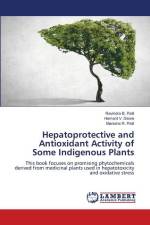 Hepatoprotective and Antioxidant Activity of Some Indigenous Plants af Ravindra B. Patil