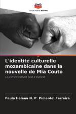 L'identité culturelle mozambicaine dans la nouvelle de Mia Couto af Paula Helena N. P. Pimentel Ferreira