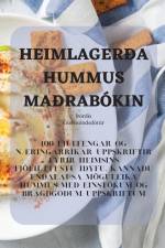 HEIMLAGERÐA HUMMUS MAÐRABÓKIN af Þórdís Guðmundsdóttir