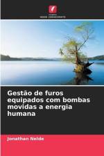 Gestão de furos equipados com bombas movidas a energia humana af Jonathan Nelde