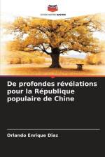 De profondes révélations pour la République populaire de Chine af Orlando Enrique Diaz