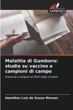 Malattia di Gumboro: studio su vaccino e campioni di campo af Hamilton Luiz de Souza Moraes