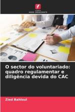 O sector do voluntariado: quadro regulamentar e diligência devida do CAC af Zied Bahloul