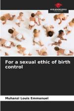 For a sexual ethic of birth control af Muhanzi Louis Emmanuel