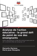 Analyse de l'action éducative - le grand défi du point de vue des enseignants af Maryelle Mariano