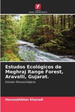 Estudos Ecológicos de Meghraj Range Forest, Aravalli, Gujarat. af Hasmukhbhai Kharadi