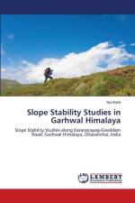 Slope Stability Studies in Garhwal Himalaya af Atul Kohli