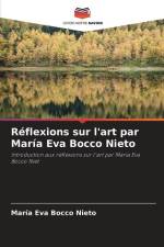 Réflexions sur l'art par María Eva Bocco Nieto af María Eva Bocco Nieto