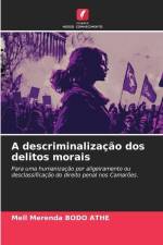 A descriminalização dos delitos morais af Mell Merenda Bodo Athe