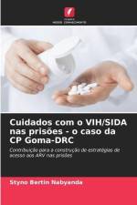 Cuidados com o VIH/SIDA nas prisões - o caso da CP Goma-DRC af Styno Bertin Nabyanda