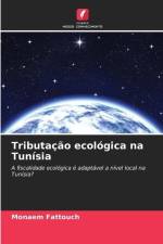 Tributação ecológica na Tunísia af Monaem Fattouch