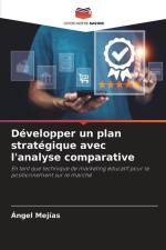 Développer un plan stratégique avec l'analyse comparative af Angel Mejias