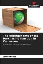 The determinants of the Purchasing function in Cameroon af Jerry Mbopda