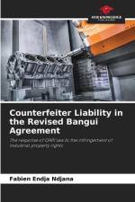 Counterfeiter Liability in the Revised Bangui Agreement af Fabien Endja Ndjana