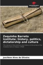 Zequinha Barreto Institute: history, politics, dictatorship and culture af Juscilene Alves de Oliveira