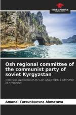 Osh regional committee of the communist party of soviet Kyrgyzstan af Amanai Tursunbaevna Akmatova