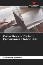 Collective conflicts in Cameroonian labor law af Guillaume Bibiang