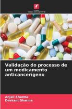 Validação do processo de um medicamento anticancerígeno af Anjali Sharma