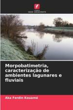 Morpobatimetria, caracterização de ambientes lagunares e fluviais af Aka Ferdin Kouamé