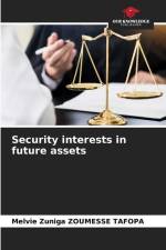 Security interests in future assets af Melvie Zuniga Zoumesse Tafopa